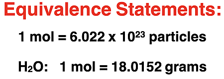 Two equivalence statements important to molar conversions.
